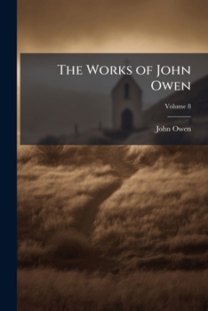 Paperback The Works of John Owen Book