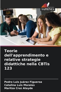 Paperback Teorie dell'apprendimento e relative strategie didattiche nella CBTis 123 [Italian] Book