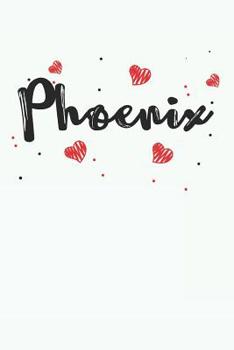 Paperback Phoenix: I Love Phoenix Notebooks for Women Book