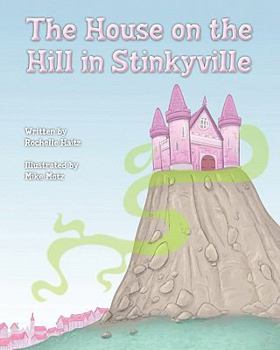 Paperback The House on the Hill in Stinkyville Book