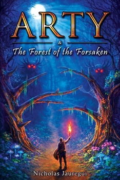 Paperback Arty and The Forest of the Forsaken Book