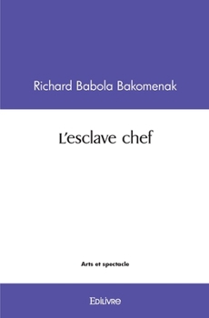 Paperback L'esclave chef [French] Book