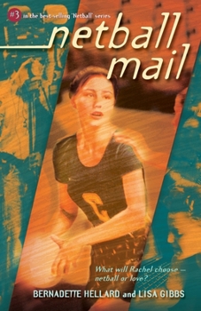 Netball Mail - Book #3 of the Netball or Nothing