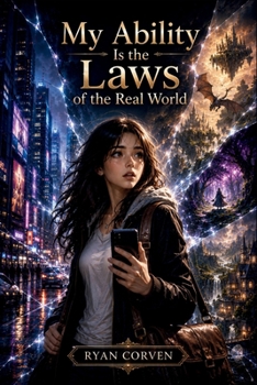 Paperback My Ability Is the Laws of the Real World: Volume One Book