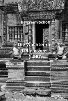 Paperback Die Wächter des Lebenswegs (LGBT) [German] Book