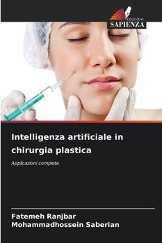 Paperback Intelligenza artificiale in chirurgia plastica [Italian] Book