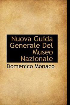 Paperback Nuova Guida Generale del Museo Nazionale Book