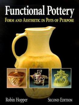 Paperback Functional Pottery: Form and Aesthetic in Pots of Purpose Book