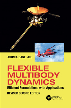 Paperback Flexible Multibody Dynamics: Efficient Formulations with Applications Book
