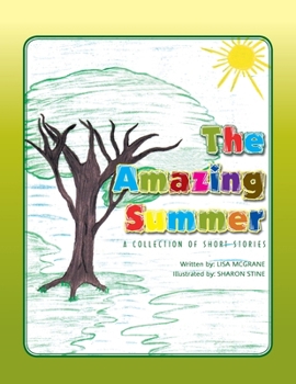 Paperback The Amazing Summer: A Collection of Short Stories Book