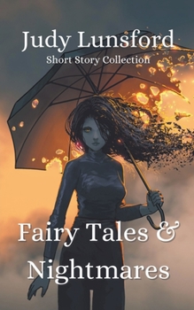 Paperback Fairy Tales & Nightmares: Short Story Collection Book