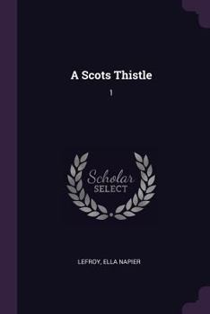 Paperback A Scots Thistle: 1 Book