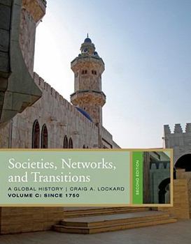Paperback Societies, Networks, and Transitions, Volume C: Since 1750: A Global History Book