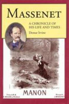 Paperback Massenet: A Chronicle of His Life and Times Book