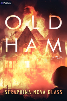 Old Ham: A Tale of Psychological Suspense