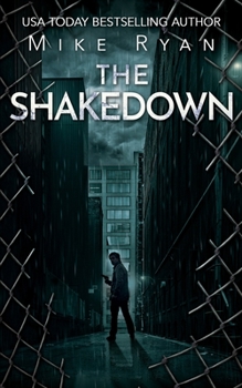 The Shakedown - Book #6 of the Brandon Hall