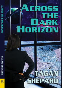 Paperback Across the Dark Horizon Book