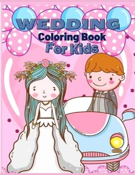 Paperback Wedding COLORING BOOK FOR KIDS Book