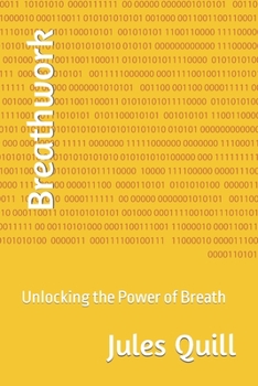 Paperback Breathwork: Unlocking the Power of Breath Book