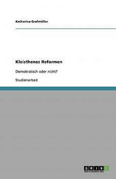 Paperback Kleisthenes Reformen: Demokratisch oder nicht? [German] Book