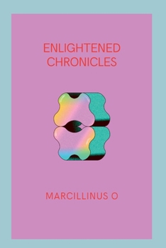 Paperback Enlightened Chronicles Book
