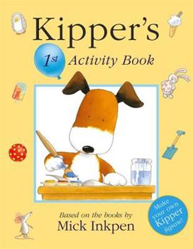 Kipper Activity Book 1 - Book  of the Kipper the Dog