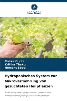 Paperback Hydroponisches System zur Mikrovermehrung von gezüchteten Heilpflanzen [German] Book