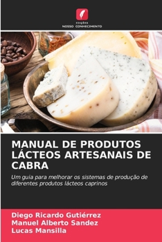 Paperback Manual de Produtos Lácteos Artesanais de Cabra [Portuguese] Book