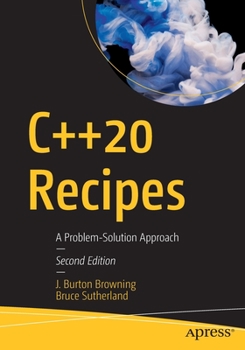 Paperback C++20 Recipes: A Problem-Solution Approach Book