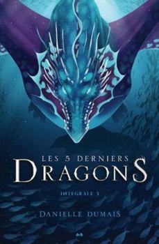 Paperback Les 5 derniers dragons - Intégrale 3 - Tome 5 à 6 [French] Book