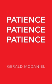 Paperback Patience Patience Patience Book