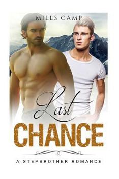 Paperback Last Chance: A Stepbrother Romance Book