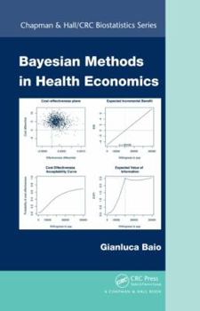 Hardcover Bayesian Methods in Health Economics Book