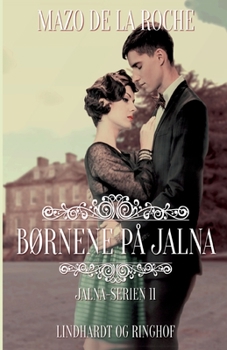 Paperback B?rnene p? Jalna [Danish] Book