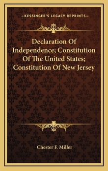 Declaration Of Independence; Constitution Of The United States; Constitution Of New Jersey