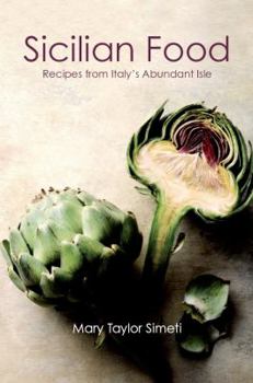 Paperback Sicilian Food: Recipes from Italy's Abundant Isle Book