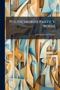 Paperback Politicheskiia Partii V Rossii [Russian] Book