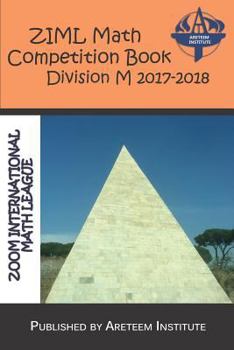 Paperback Ziml Math Competition Book Division M 2017-2018 Book