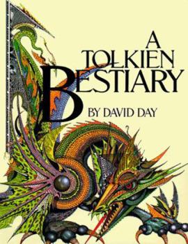 A Tolkien Bestiary - Book  of the Tolkien Illustrated Guides