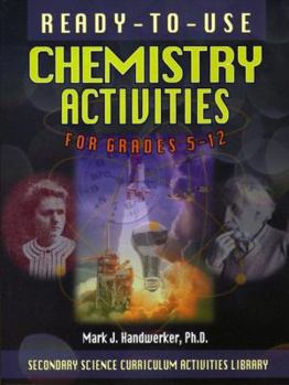 Paperback Ready-To-Use Chemistry Activities for Grades 5-12 Book