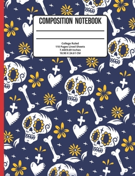 Composition Notebook College Ruled: Skull 110 Pages