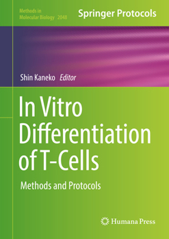 Hardcover In Vitro Differentiation of T-Cells: Methods and Protocols Book
