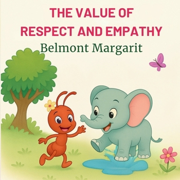 Paperback The Value of Respect and Empathy Book