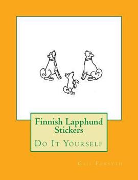 Paperback Finnish Lapphund Stickers: Do It Yourself Book