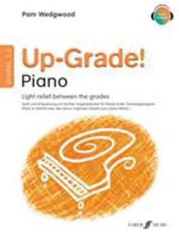 Paperback Up-Grade! Piano, Grades 1-2: Light Relief Between Grades Book