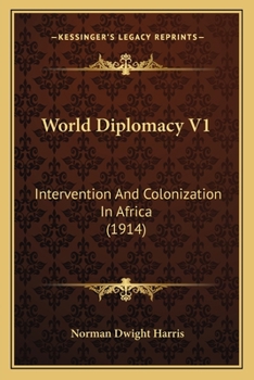 Paperback World Diplomacy V1: Intervention And Colonization In Africa (1914) Book
