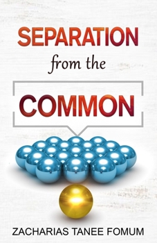 Paperback Separation from the Common: A challenge to live totally and sacrificially for Christ Book
