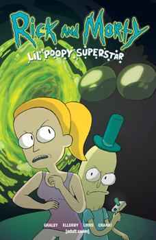 Paperback Rick and Morty Vol. 1: Lil' Poopy Superstar Book