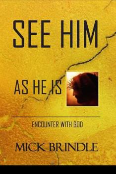 Paperback See Him As He Is: Encounter With God Book