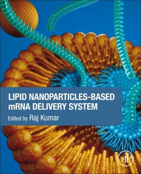 Paperback Lipid Nanoparticles-Based Mrna Delivery System Book